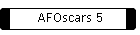 AFOscars 5