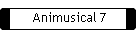 Animusical 7
