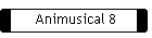 Animusical 8